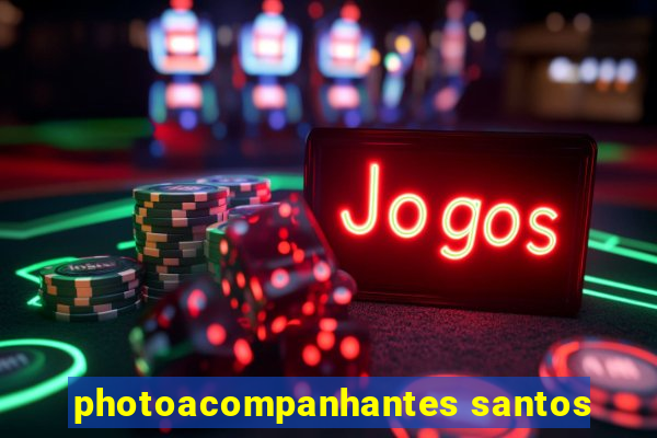 photoacompanhantes santos